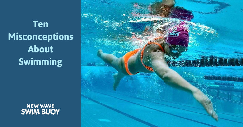 Ten Misconceptions About Swimming