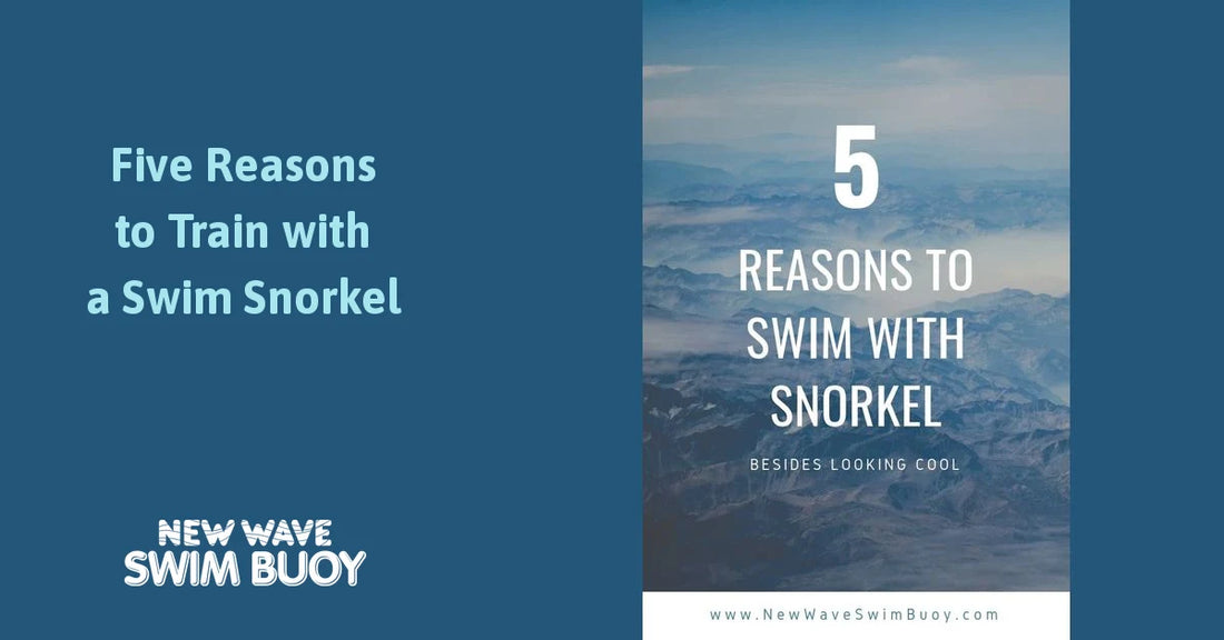 Five Reasons to Start Swimming with a Swim Snorkel (Besides Looking Cool) by Sam Morgan